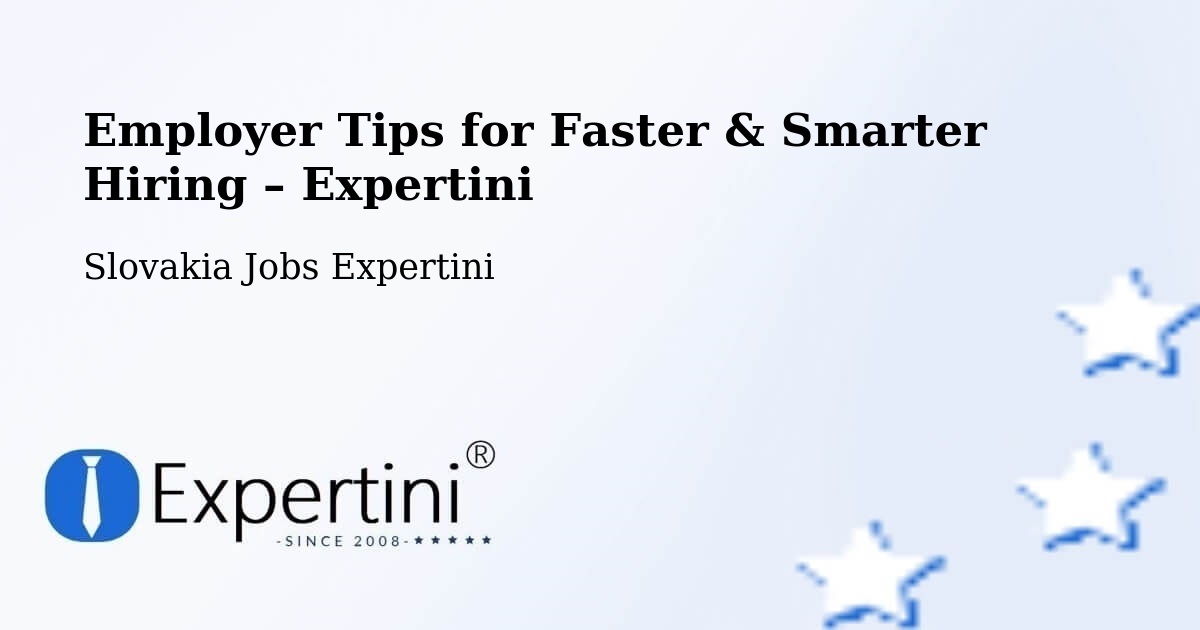 Employer Tips for Hiring & Recruitment – Trstená - Trstená, Slovakia Jobs Expertini