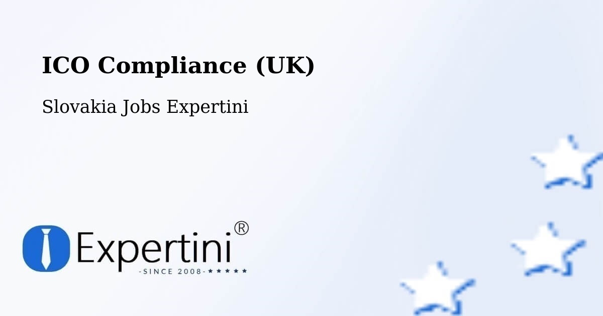 UK Data Protection & ICO Compliance – Trstená - Slovakia Jobs Expertini