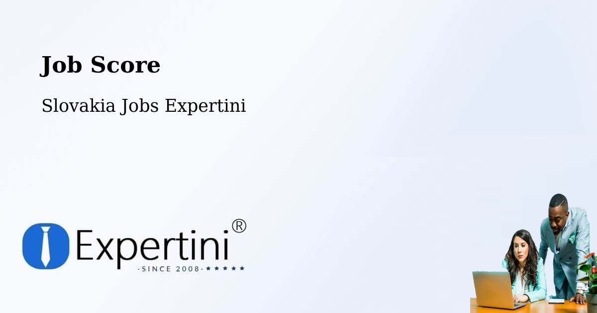 Job Score & Job Description Score Tool – Trstená - Slovakia Jobs Expertini