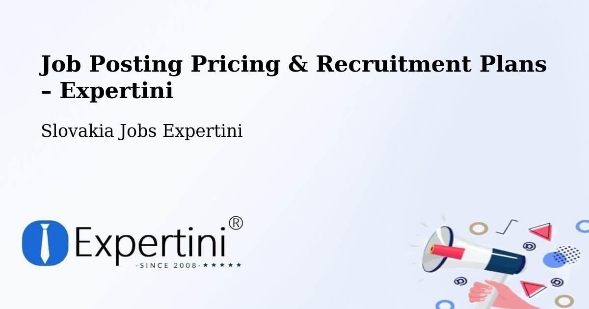 Job Posting Pricing & Recruitment Plans – Trstená - Trstená, Slovakia Jobs Expertini